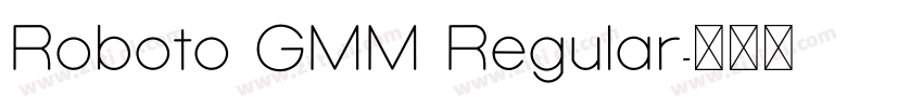 Roboto GMM Regular字体转换